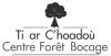 Centre Forêt Bocage – Ti ar C'hoadoù